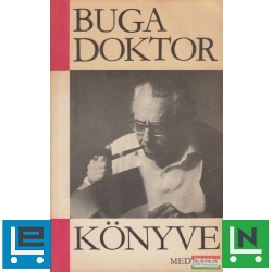Dr. Buga László - Buga doktor könyve